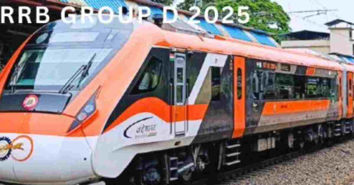 RRB GROUP D 2025 RECRUITMENT RRB GROUP D 2025 RECRUITMENT